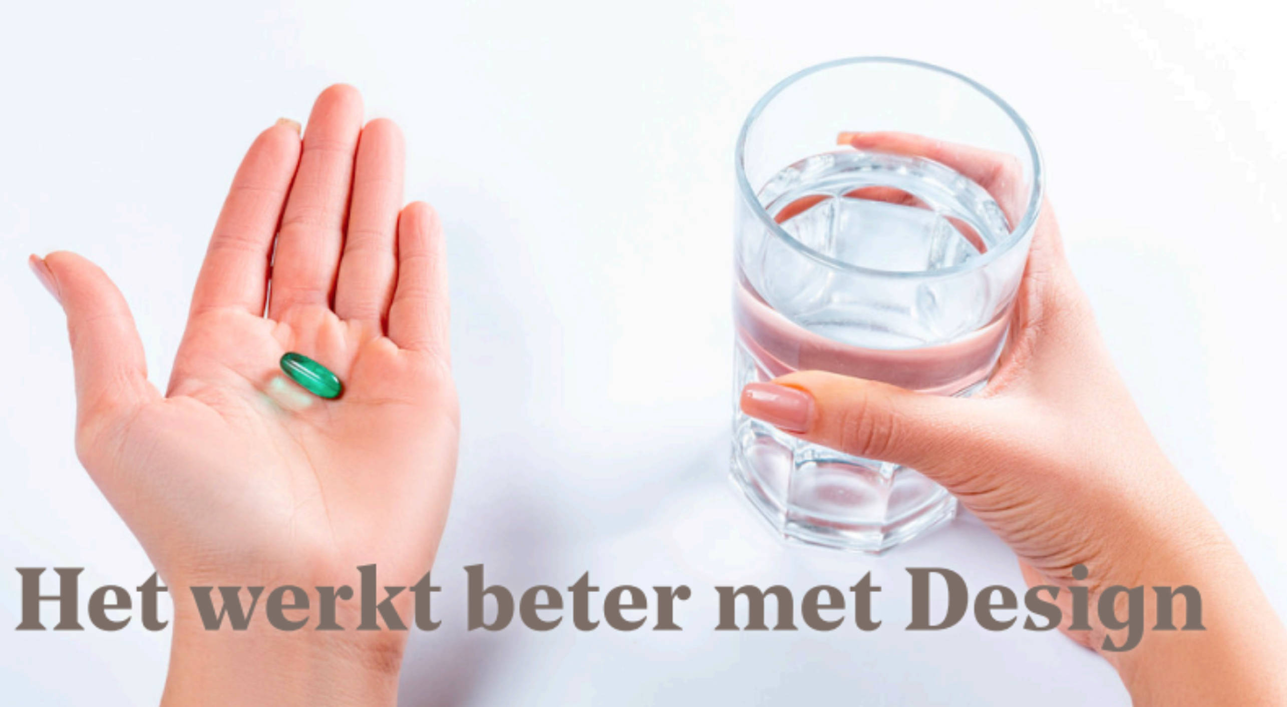 Het werkt beter met design